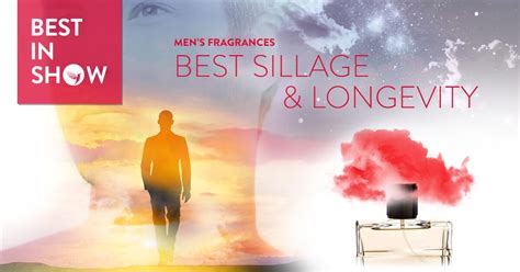 Best in Show: Longevity & Sillage in Men's Fragrances (2017).